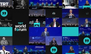 TRT World Forum'da bu yıl küreselleşmenin krizi tartışılacak