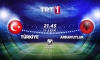 Türkiye - Arnavutluk maçı TRT 1'de
