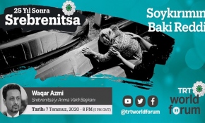 TRT World Forum'da Srebrenitsa soykırımı ele alınıyor