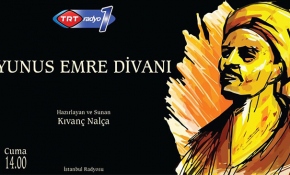 Yunus Emre Divanı her cuma TRT Radyo 1'de