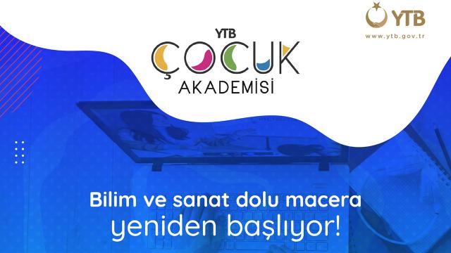 YTB Çocuk Akademisi Programı başvuruları 21 Martta başlıyor