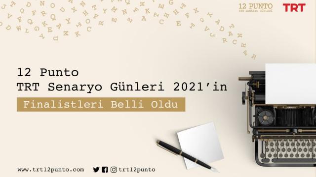 "12 Punto TRT Senaryo Günleri 2021"in finalistleri belli oldu