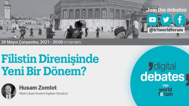 "Filistin Direnişinde Yaşananlar" Dijital Tartışmalar serisinde konuşulacak