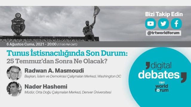 TRT World Forum Dijital Tartışmalar’da “Tunus İstisnacılığında Son Durum" konuşulacak