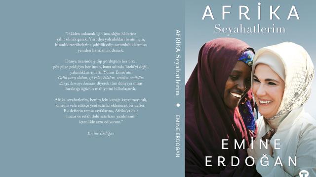 Emine Erdoğan, "Afrika Seyahatlerim" kitabının tanıtımını "First Lady"lere yapacak