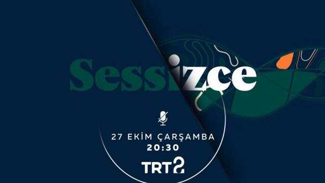 TRT 2'den Türk televizyon tarihinde bir ilk: Sessizce