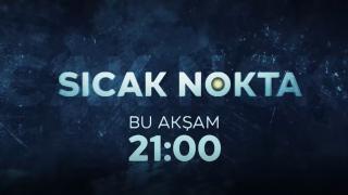 'Sıcak Nokta' TRT Haber'de başlıyor