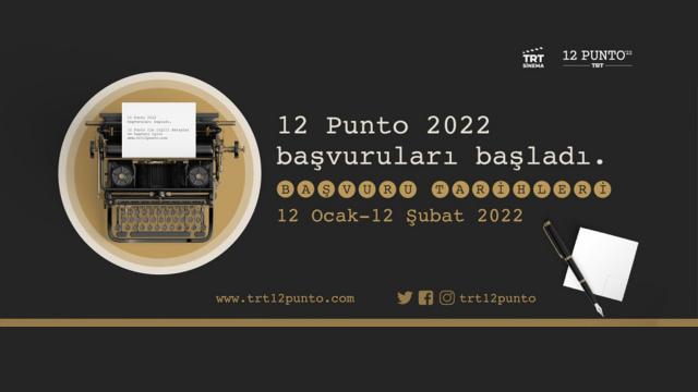 '12 Punto 2022' başvuruları bugün başladı