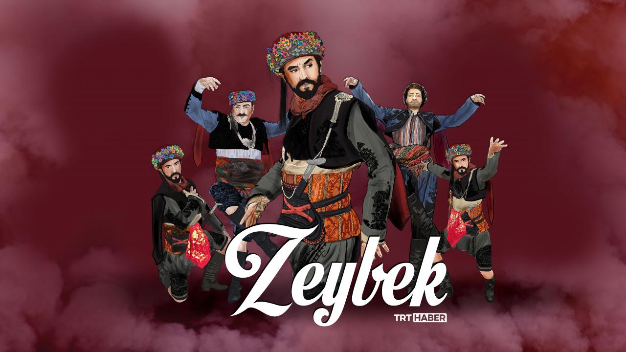 Güç, Cesaret ve Yiğitlik Timsali "Zeybekler"