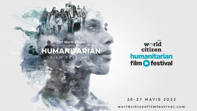 TRT "Humanitarian Film Festival"i başlıyor