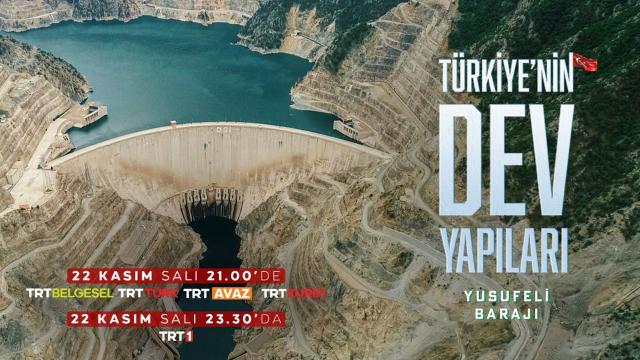Yusufeli Barajı'nın inşa hikayesi ilk kez TRT’de