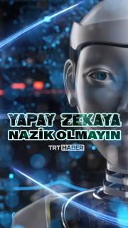 Yapay zekayaya nazik olmayın