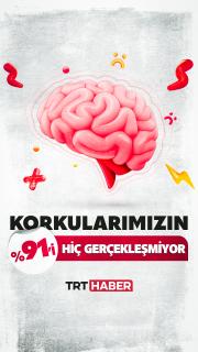 Korkuların %91’i hiç yaşanmıyor: Beyin olmayanı neden olmuş gibi yaşıyor?