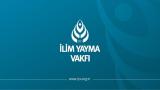 İlim Yayma Vakfının lisansüstü burs başvuruları sürüyor