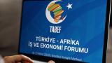 Türkiye-Afrika ticaretinde yeni adımlar İstanbul’da atılacak