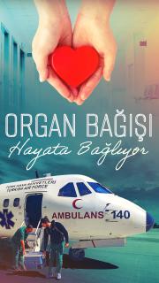 Organ bağışı hayata bağlıyor