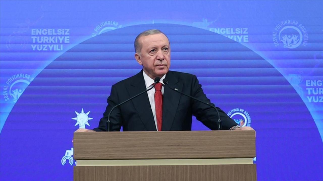 Erdoğan: Türkiye Yüzyılı'nı sizlerle birlikte Engelsiz Türkiye Yüzyılı yapacağız