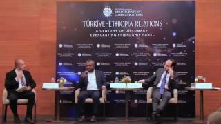 İletişim Başkanlığı Etiyopya'da "Türkiye-Etiyopya İlişkileri: Yüz Yıllık Diplomasi, Ebedi Dostluk" paneli düzenledi