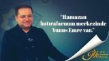 İlk Oruç, İlk Ramazan, İlk Heyecan'ın konuğu Prof. Dr. Yasin Pişgin