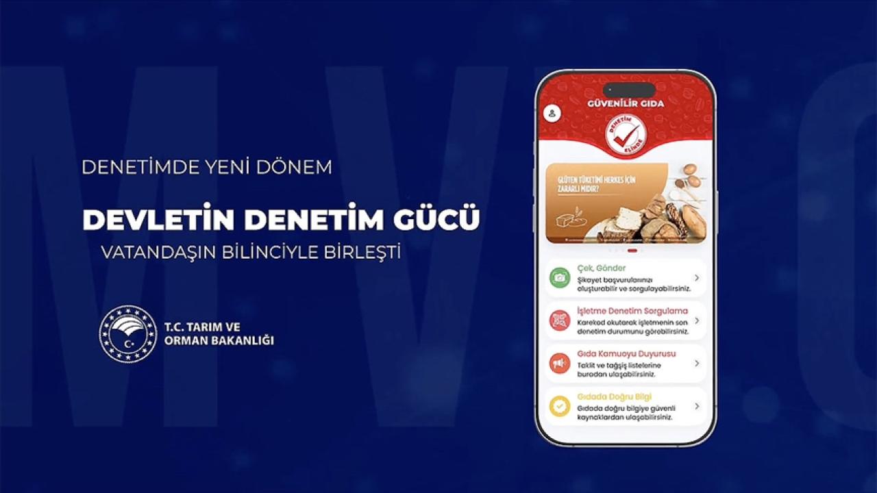 Güvenilir Gıda mobil uygulaması kullanıma sunuldu