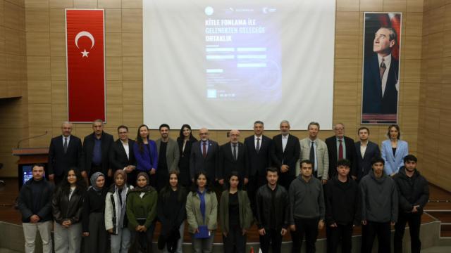 Kayseri Üniversitesi'nde 'Kitle Fonlama ile Gelenekten Geleceğe Ortaklık' programı düzenlendi