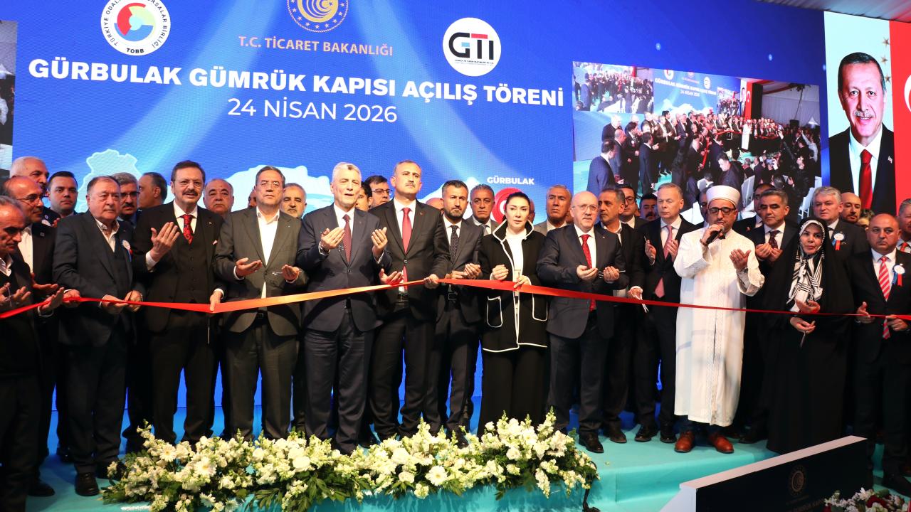 Ticaret Bakanı Bolat, modernize edilen Gürbulak Gümrük Kapısı’nın açılışını yaptı