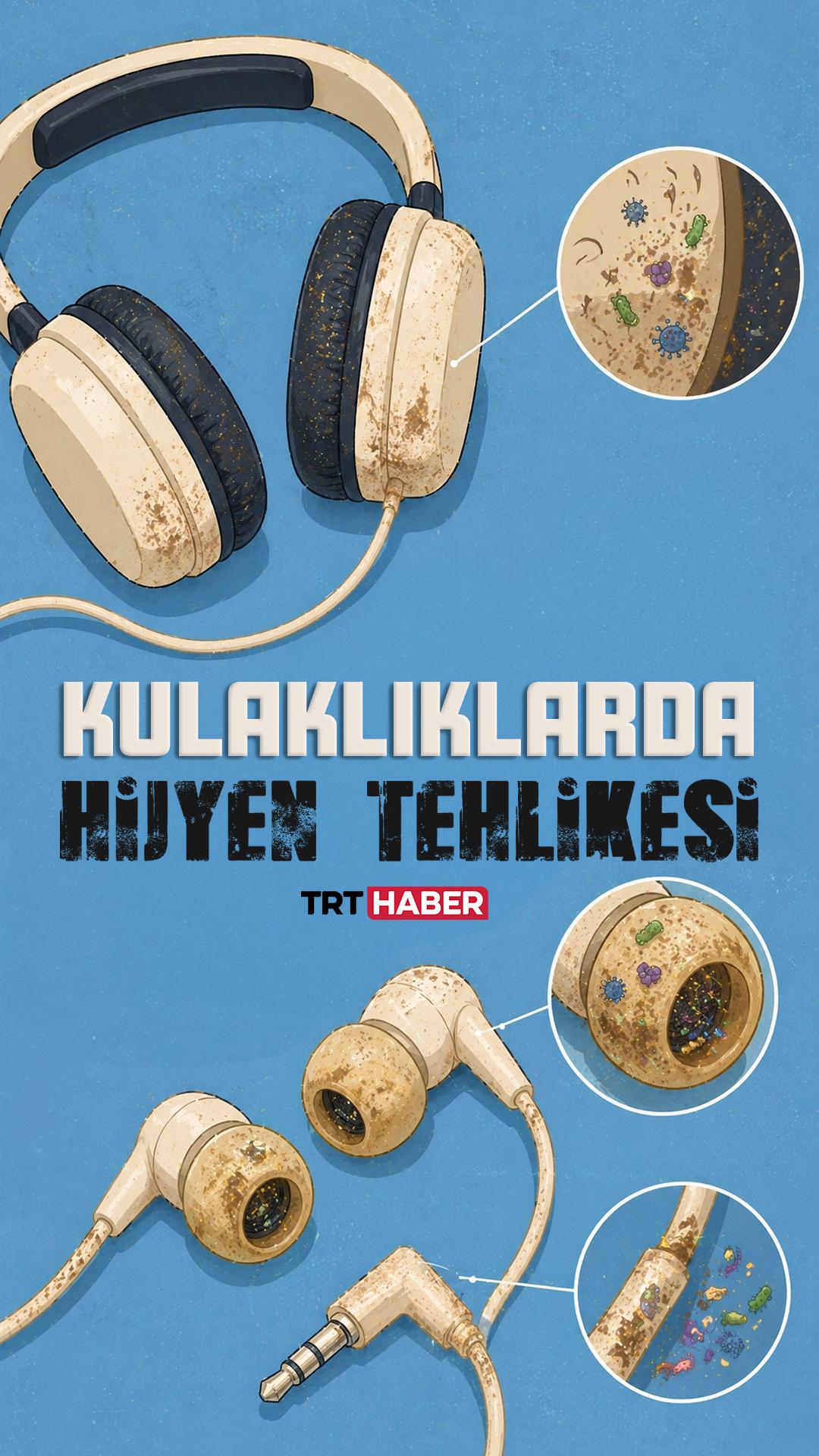 Kulaklıklarda hijyen tehlikesi