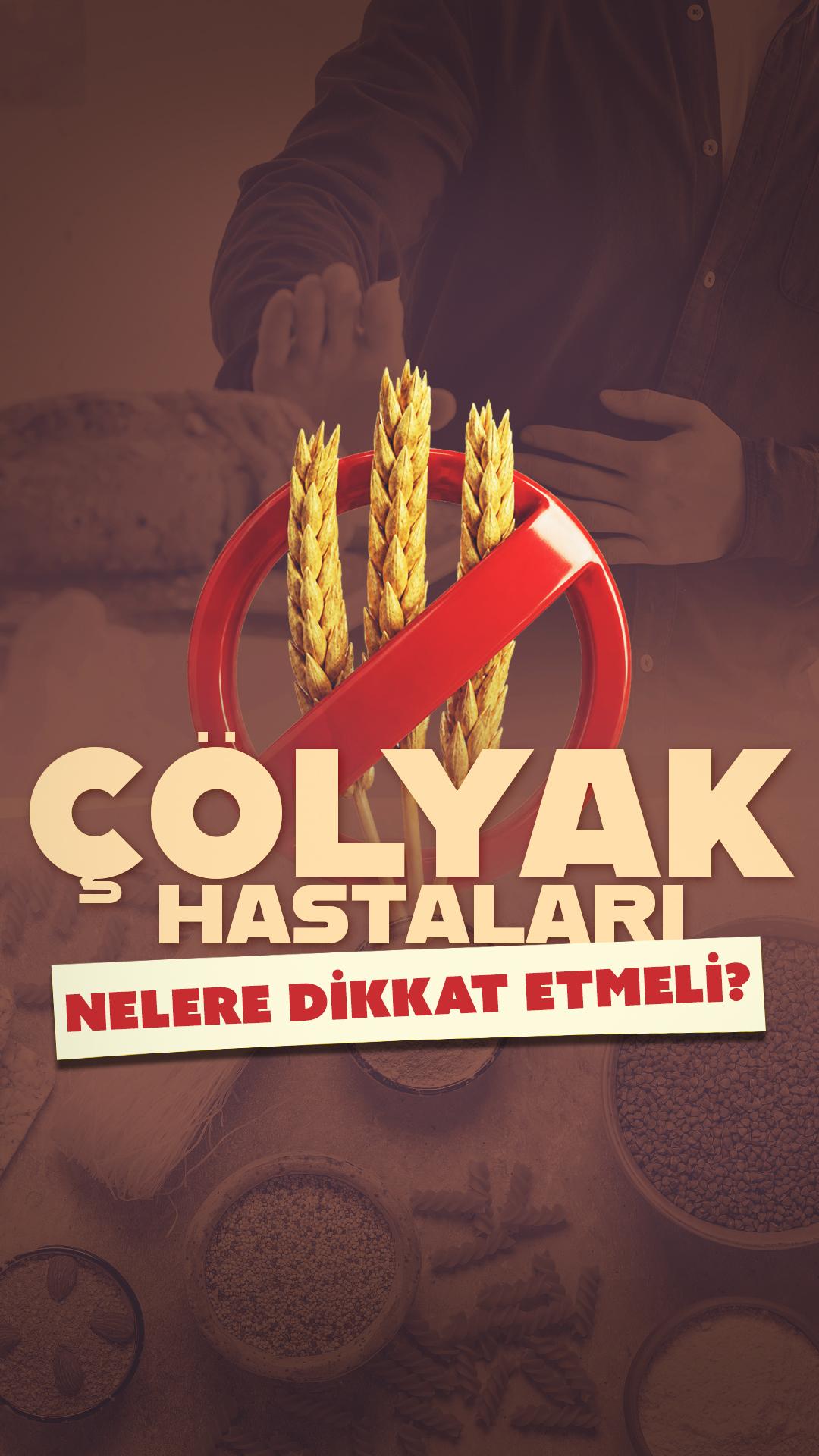 Çölyak: Sıfır tolerans, ömürlük mücadele