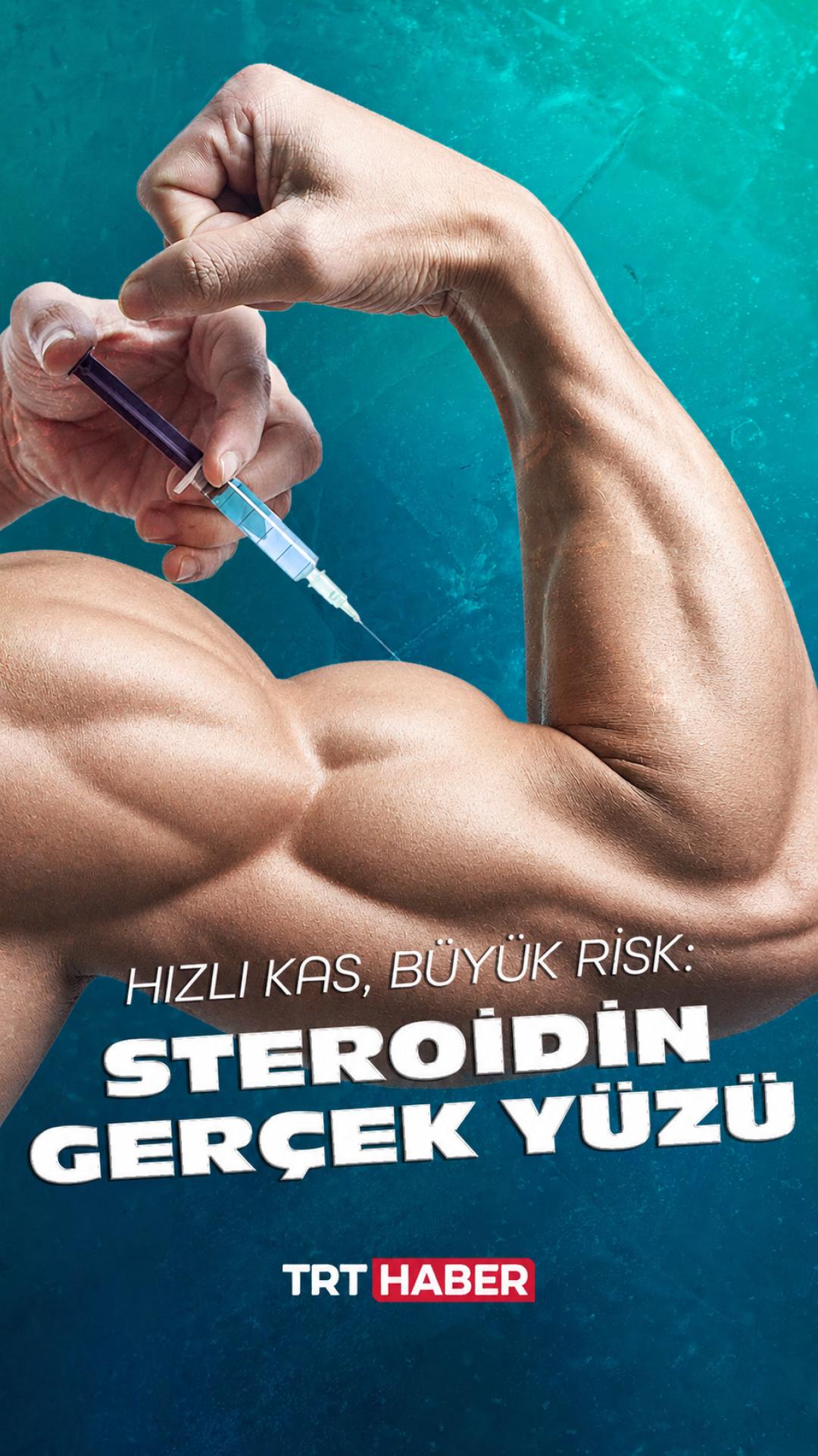 Hızlı kas, büyük risk: Steroidin gerçek yüzü