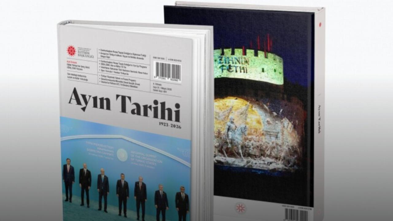 İletişim Başkanlığının 'Ayın Tarihi' dergisinin mayıs sayısı