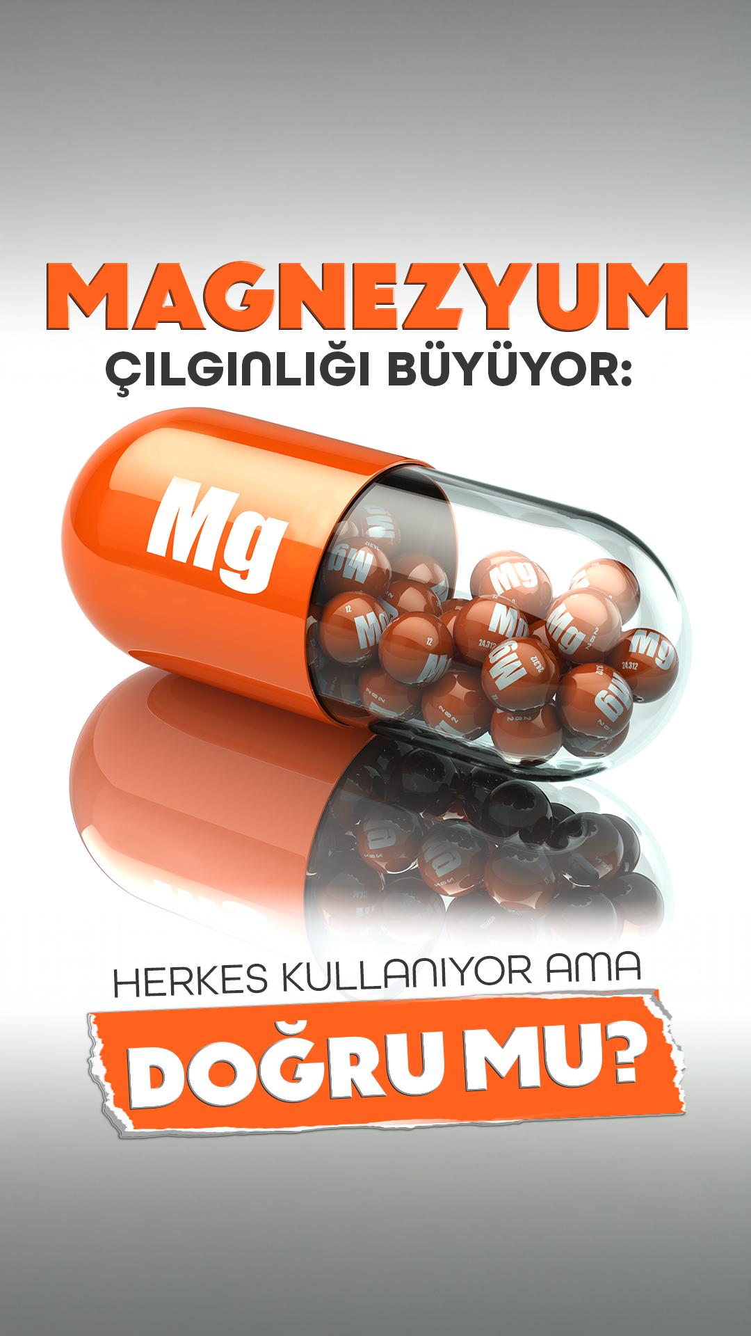 Magnezyum çılgınlığı büyüyor: Herkesin kullanması doğru mu?