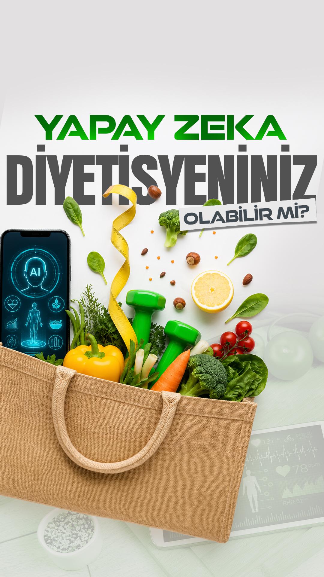 Yapay zeka diyetisyeniniz olabilir mi?