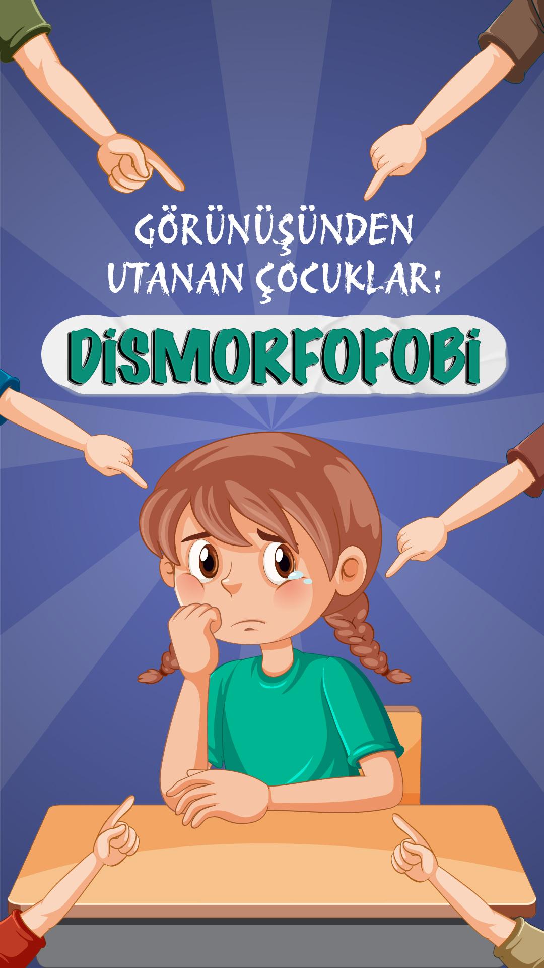Görünüşünden utanan çocuklar: Dismorfofobi