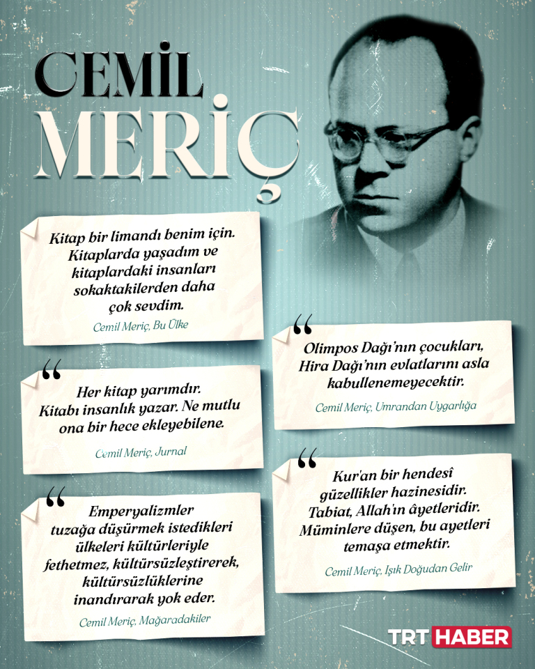 Hayatını Türk irfanına adayan mütefekkir: Cemil Meriç