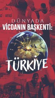 Dünyada vicdanın başkenti: Türkiye