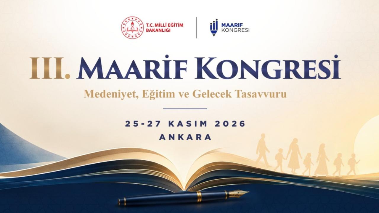 3. Maarif Kongresi, 25-27 Kasım'da Ankara'da yapılacak