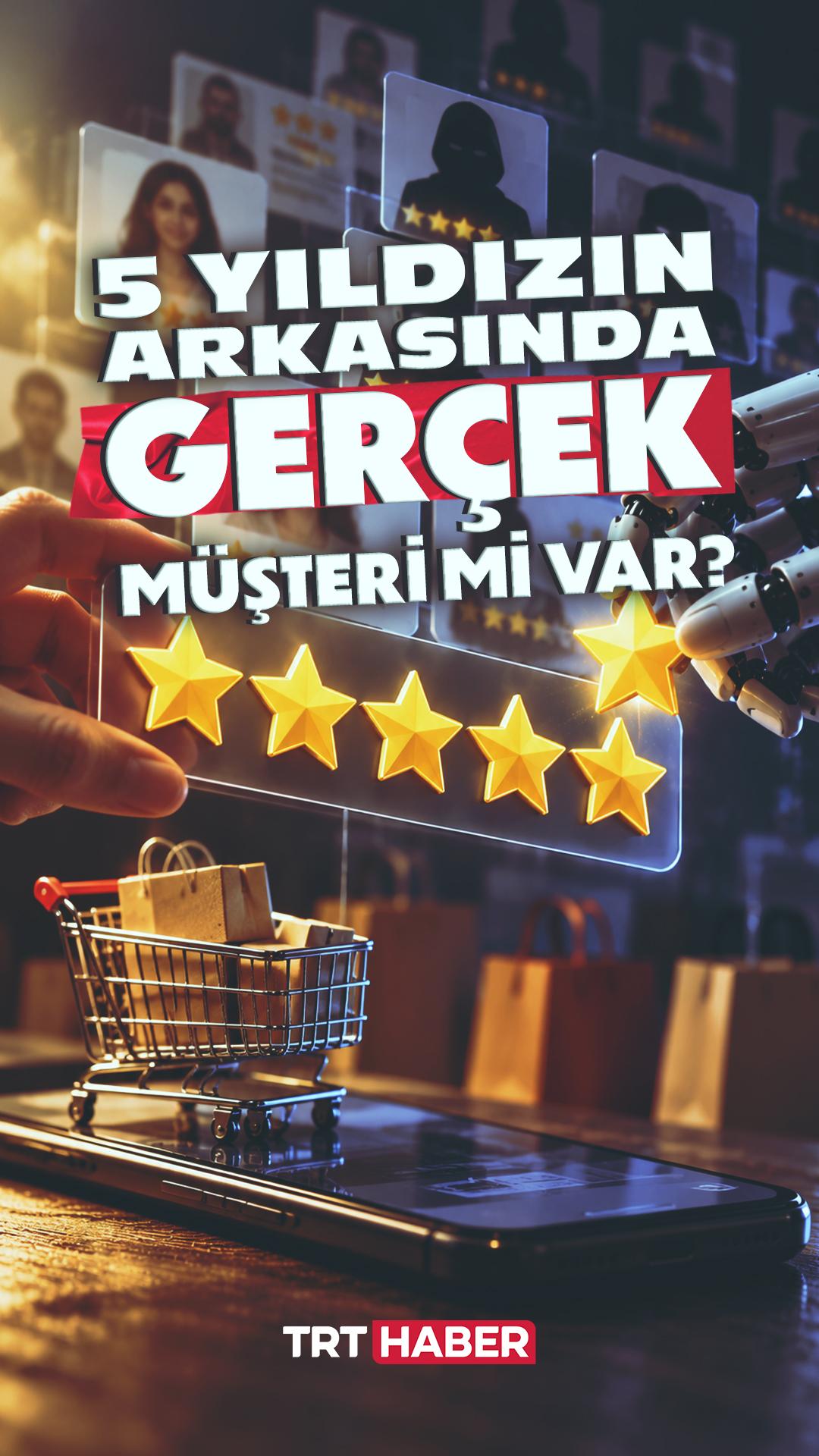 5 yıldızın arkasında gerçek müşteri mi var?