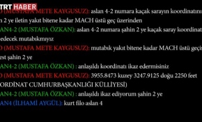 Darbeci pilotların o geceki konuşmaları
