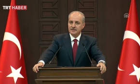 Kurtulmuş: (Fırat Kalkanı Harekatı) Biz orada yaşayan Kürt kardeşlerimizin varlığına karşı değiliz