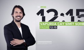 Vapurda Çay Simit Sohbet'te bu hafta