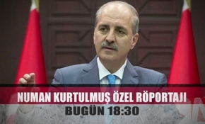 Başbakan Yardımcısı Numan Kurtulmuş bugün TRT Haber'e konuk oluyor