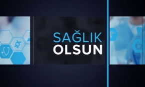 Sağlık Olsun