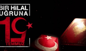 15 Temmuz 'Bir Hilal Uğruna' - Türkan TÜRKMEN TEKİN