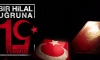 15 Temmuz 'Bir Hilal Uğruna'