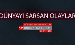 Dünyayı sarsan olaylar - 4 'Bosna Katliamı'