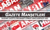 Gazete manşetleri (07.09.2017)
