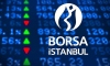 Borsa İstanbul yeni haftaya nasıl başladı?