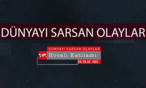 Dünyayı sarsan olaylar - Hocalı Katliamı