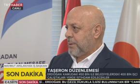 Taşeron düzenlemesi (Hak-iş Başkanı Mahmut Arslan)