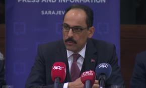 Cumhurbaşkanlığı Sözcüsü İbrahim Kalın: Boşnaklara yönelik bir provokasyon kabul edilemez